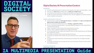 IA MULTIMEDIA PRESENTATION Guide for DIGITAL SOCIETY How to get TOP MARKS  IB DP [upl. by Eila570]