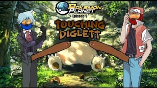 Pokemon Planet  Episode 9  TOUCHING DIGLETT [upl. by Hammad]