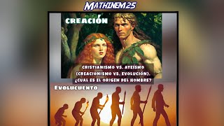 Cristianismo vs AteísmoCreacionismo vs Evolución¿cual es el origen del hombre [upl. by Clemmie]