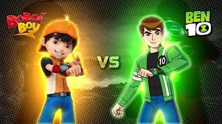 BoBoiBoy vs Ben 10 Ultimate Battle of Heroes [upl. by Itch]