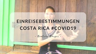 Einreisebestimmungen Costa Rica I Aktuelle News I Beatrice Bürger [upl. by Ramirolg608]