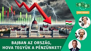 Bajban a magyar gazdaság – hova tegyük a pénzünket [upl. by Airalednac]