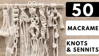 50 Macrame Knots amp Sennits [upl. by Neilla356]