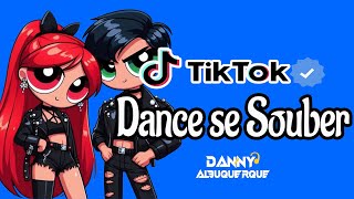 Dance se souber TikTok 2024 💌 [upl. by Iznik]