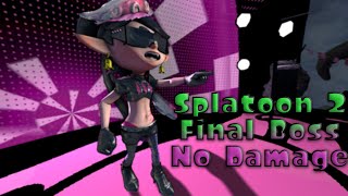 Splatoon 2 Final Boss No Damage  PDG [upl. by Charmaine597]