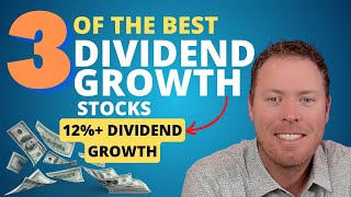 3 of the BEST Dividend Growth Stocks [upl. by Darom]