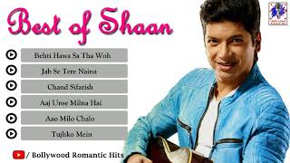 Best of Shaan  Top 5 Songs of Shaan  Romantic Hits  Bollywood Romantic Hits [upl. by Frager]