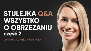 Stulejka i obrzezanie – najczęstsze pytania cz 2 [upl. by Margherita]