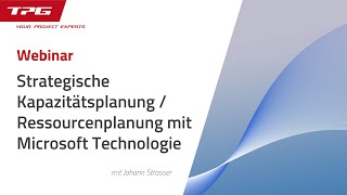 Strategische Kapazitätsplanung  Ressourcenplanung mit Microsoft Technologie [upl. by Enoval]