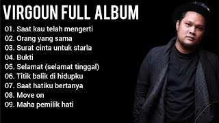 VIRGOUN quotSAAT KAU TELAH MENGERTIquot FULL ALBUM [upl. by Malik]