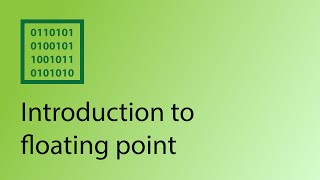 Introduction to floating point [upl. by Nauquf]