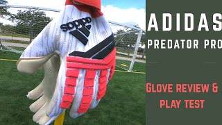 Goalkeeper Glove Review Adidas Predator Pro quotCold Bloodquot GK Gloves [upl. by Kendricks873]