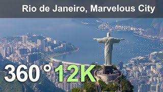 Rio de Janeiro The Marvelous City Aerial 360 video in 12K [upl. by Heaps]