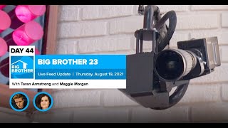 Big Brother 23 Day 44 Live Feed Update  Aug 19 2021 [upl. by Eirb555]