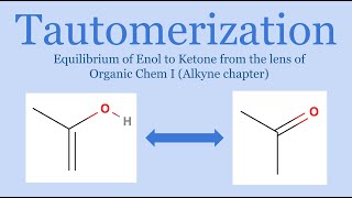 Tautomerization Of Enol after Hydration of Alkyne  Organic Chemistry I Lecture [upl. by Hacim]