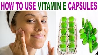 How to Use Vitamin E Capsules For Glowing Skin And Beauty कैसे करें Vitamin E कैप्सूल का इस्तेमाल [upl. by Bellaude]