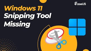 Top 5 Tested Fixes for Windows 11 Snipping Tool Missing [upl. by Ennairek]