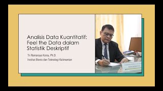 Analisis Data Kuantitatif Feel the Data dalam Statistik Deskriptif [upl. by Rede960]