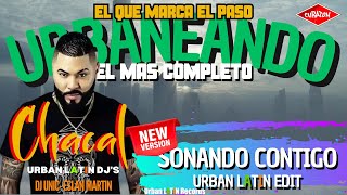 Chacal 2024  Sonando Contigo Urban Latin Edit [upl. by Dyane]