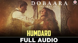 Humdard  Full Audio  Dobaara  Huma Qureshi amp Saqib Saleem  Jyotica Tangri [upl. by Euqinemod720]