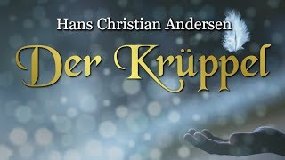 Der Krüppel Hans Christian Andersen – Weihnachtsmärchen für Kinder und Erwachsene [upl. by Kolk131]