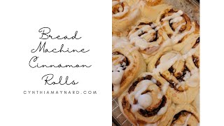 Bread Machine Cinnamon Rolls So Easy [upl. by Deloris791]