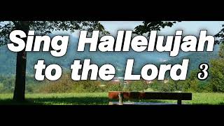 sing allelujah to the Lord  Acclamation Song Jesus music ministry [upl. by Orin]