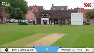 Burwell amp Exning CC 1st XI v Cambridge St Giles CC 1st XI [upl. by Nylitak]