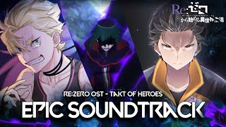 ReZero Season 2  Takt of Heroes『Origin X Awakening』Theme Epic Orchestration [upl. by Esertal]