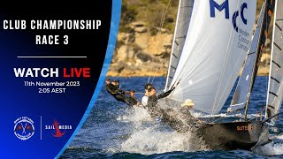 MANLY 16FT SKIFFS CLUB CHAMPIONSHIP RACE 3 [upl. by Anelliw97]