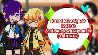 Kamaboko Squad react to Zenitsu⚡as Scaramouche☔Kny😈👹🗡×Genshin Impact⚔️🔮🛡Special 53K✨ [upl. by Salomo]