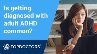 Is a diagnosis of ADHD in adulthood common [upl. by Howlend]