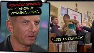 POWAŻNA SPRAWA STANOWSKI SPOTYKA SIĘ Z BORKIEM [upl. by Ck267]