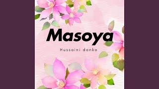 Masoya [upl. by Aniarrol456]