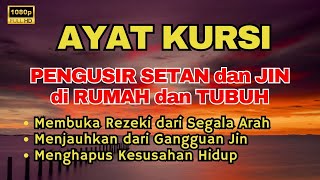 RUQYAH AYAT KURSI KUAT Penjaga Diri Penenang Hati Mengatasi Susah Tidur Agar Hidup Lebih Tentram [upl. by Flowers]