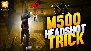 New M500 Headshot Trick  Free Fire M500 Headshot Trick  One Tap Headshot Trick M500 One Tap Trick [upl. by Enairda222]