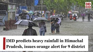 IMD predicts heavy rainfall in Himachal Pradesh issues orange alert for 9 district [upl. by Ahsetal]