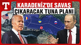 Batı’nın Tuna Üzerinden Montrö’yü Aşma Planı Rusya Karadeniz İçin Harekete Geçti – Türkiye Gazetesi [upl. by Elman]