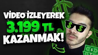 VİDEO İZLEYEREK GÜNDE 17 DAKİKADA 1073199TL PARA KAZAN 💸  İnternetten Para Kazan  Para Kazan [upl. by Zrike820]