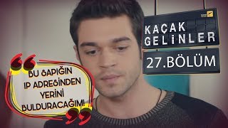 Kaçak Gelinler 27 Bölüm  Şebnem’in sapığı her yerde [upl. by Gurolinick]