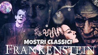 MOSTRI CLASSICI Frankenstein [upl. by Rani]