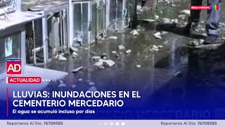 LLUVIAS INUNDACIONES EN EL CEMENTERIO MERCEDARIO [upl. by Kalk805]