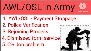 AWL or OSL in Army Rejoining AWL or OSL Punishment civ job problem explained by Esm Ajit Nanda [upl. by Green985]