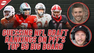 Guessing 2023 NFL Draft Player Rankings on PFFs Preseason Top 50 Big Board [upl. by Schram]