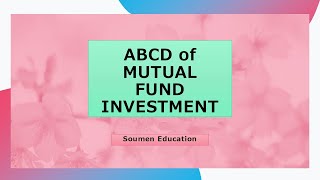 ABCD of MUTUAL FUND INVESTMENT [upl. by Nigrom]