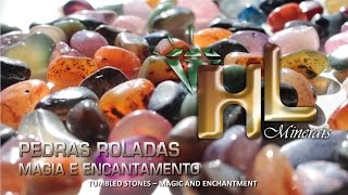 HL Minerais  Pedras Roladas  Tumbled Stones [upl. by Aynekat]