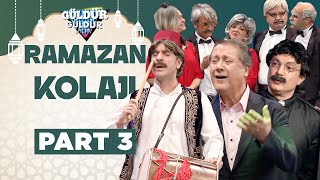 Ramazan Kolajı  Part 3  Güldür Güldür Show [upl. by Eneroc442]