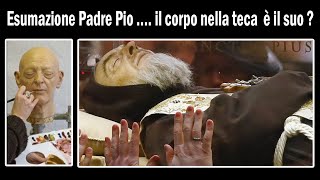 Esumazione del corpo di Padre Pio Il corpo nella teca è proprio quello di Padre Pio [upl. by Sue87]