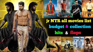 jr ntr all movies list in Telugu jr ntr all movies budget amp collection  jr ntr hits amp flops 2024 [upl. by Quintilla244]