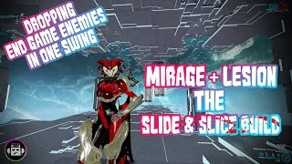 Warframe  Mirage  Lesion The Slide amp Slice build [upl. by Ardnosal833]